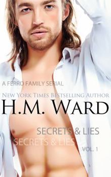 Secrets & Lies: The Ferro Family - Book #1 of the Secrets & Lies
