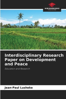 Paperback Interdisciplinary Research Paper on Development and Peace Book
