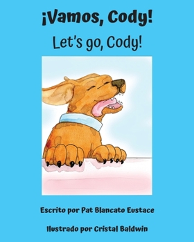 Paperback ¡Vamos, Cody! / Let's go, Cody! (Spanish and English Edition) [Spanish] Book