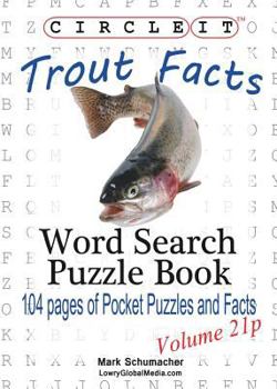 Paperback Circle It, Trout Facts, Pocket Size, Word Search, Puzzle Book
