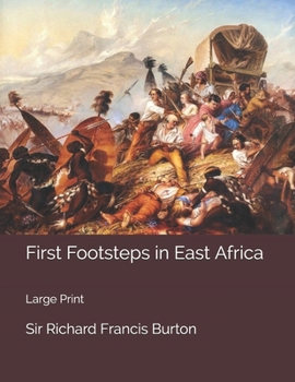 First Footsteps in East Africa: Large Print