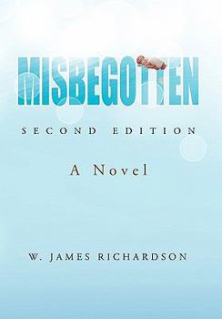 Hardcover Misbegotten Book
