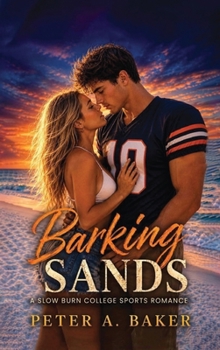Barking Sands: A Slow Burn College Sports Romance