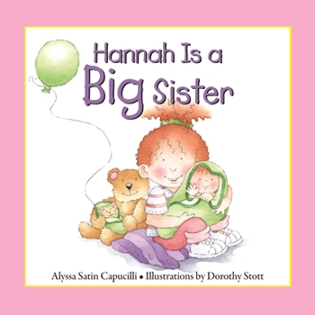 Hardcover Hannah Is a Big Sister Book