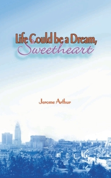 Paperback Life Could be a Dream, Sweetheart Book