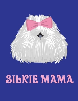 Paperback Silkie Mama: Cute Lined Notepad Book