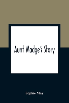 Paperback Aunt Madge's Story Book