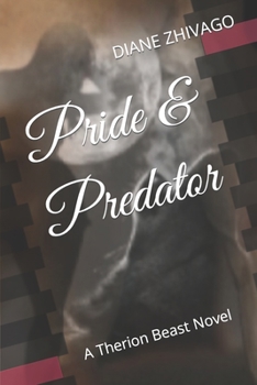 Paperback Pride & Predator: A Therion Beast Novel Book