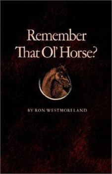 Paperback Remember That Ol' Horse Book