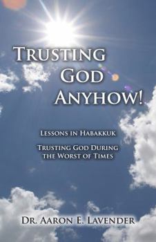 Paperback Trusting God Anyhow Book