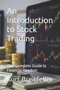 Paperback An Introduction to Stock Trading: Your Complete Guide to Financial Freedom Book