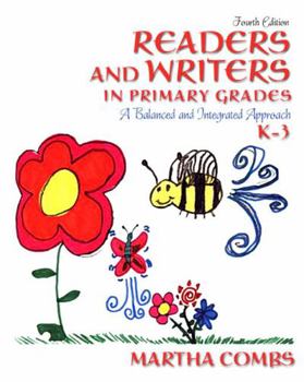Paperback Readers and Writers in Primary Grades: A Balanced and Integrated Approach, K-3 Book