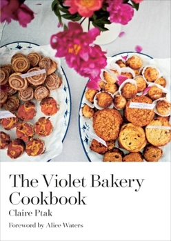 Hardcover The Violet Bakery Cookbook Book