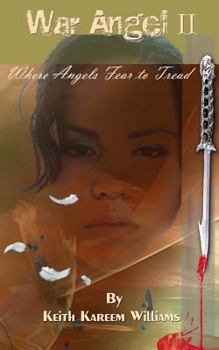 Paperback War Angel II: Where Angels Fear to Tread Book