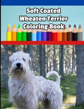 Paperback Soft Coated Wheaten Terrier Coloring Book