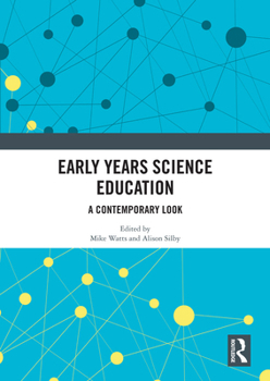 Paperback Early Years Science Education: A Contemporary Look Book