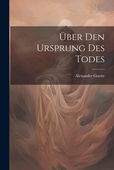 Paperback Über Den Ursprung Des Todes [German] Book