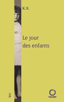 Paperback Le Jour des enfants [French] Book