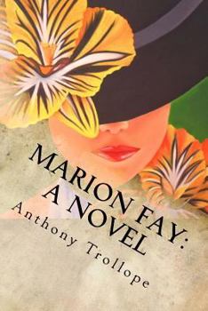 Paperback Marion Fay: A Novel: Complete Book