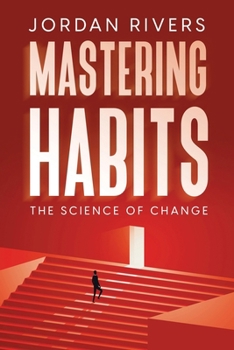 Paperback Mastering Habits: The Science of Change Book