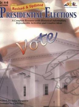 Paperback Presidential Elections: A Complete Resource with Historical Information, Activities and Ideas Book