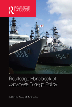 Paperback Routledge Handbook of Japanese Foreign Policy Book