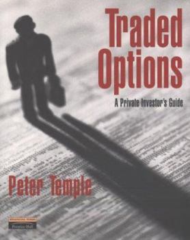 Paperback Traded Options: a Private Investor's Guide (FT) Book