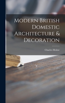 Hardcover Modern British Domestic Architecture & Decoration Book