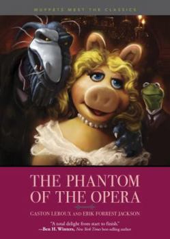 Paperback Muppets Meet the Classics: The Phantom of the Opera Book