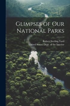 Paperback Glimpses of our National Parks Book