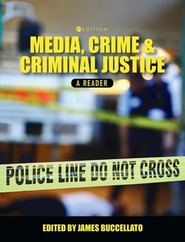 Hardcover Media, Crime, and Criminal Justice: A Reader Book