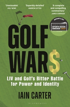 Paperback Golf Wars: LIV and Golf's Bitter Battle for Power and Identity Book