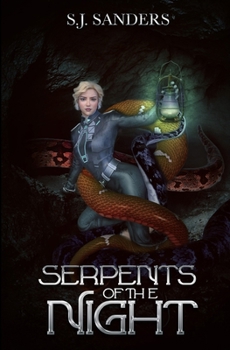 Serpents of the Night (The Darvel Exploratory Systems)