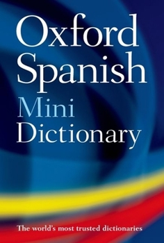 Flexibound Oxford Spanish Mini Dictionary, Fourth Edition [Spanish] Book