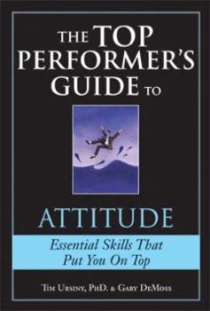 Hardcover The Top Performer's Guide to Attitude Book