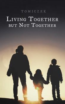 Paperback Living Together but Not Together Book