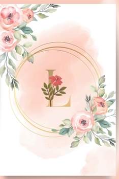L: Lettre L initial Monogram - Cute Pink & Gold Confetti Glitter Monogrammed Blank Lined Notebook - Pretty Lined Journal & Diary for Writing  & Note ... Girls, kids and Women - 120 Pages - Size 6x9
