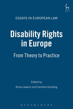 Paperback Disability Rights in Europe: From Theory to Practice Book