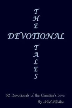 Paperback The Devotional Tales: 50 Devotionals of the Christian's Love Book