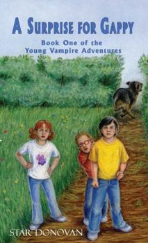 Paperback A Surprise for Gappy (Book One of the Young Vampire Adventures) Book