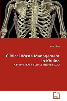 Paperback Clinical Waste Management in Khulna Book