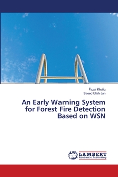 Paperback An Early Warning System for Forest Fire Detection Based on WSN Book