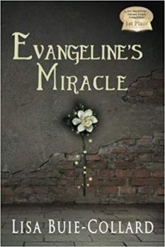 Evangeline's Miracle