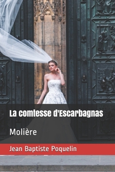 Paperback La comtesse d'Escarbagnas: Moli?re [French] Book