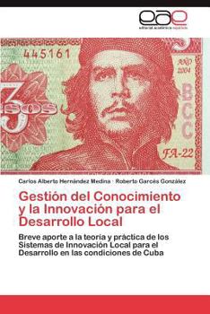Paperback Gestión del Conocimiento y la Innovación para el Desarrollo Local [Spanish] Book
