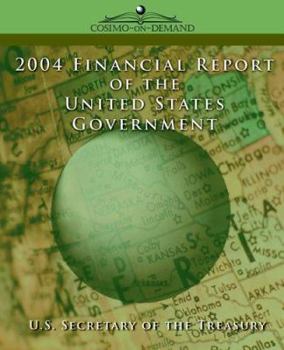 2004 Financial Report of the United States Government