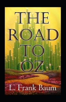 The Road to Oz Annotated