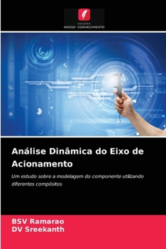 Paperback Análise Dinâmica do Eixo de Acionamento [Portuguese] Book