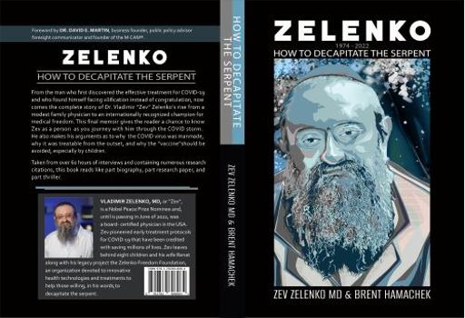 Hardcover ZELENKO: How To Decapitate The Serpent Book