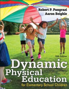 Paperback Dynamic Physical Education for Elementary School Children Book